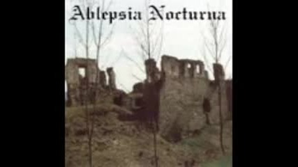 Ablepsia - Nocturna ( full album demo 2006 ) Symphonicmelodic Black Metal