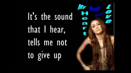 Miley Cyrus - My Heart Beats For Love Lyrics