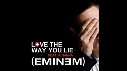 eminem ft. rihanna - Love way you lie