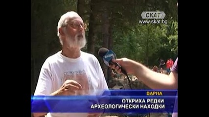 Откриха Редки археологически находки в кв. " Аспарухово" в Варна / С К А Т Новини/ 28.07.2011 г.