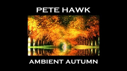 Autumn Wind - Relaxing Ambient Music 