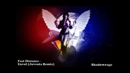Fast Distance - Envol (juventa Remix)
