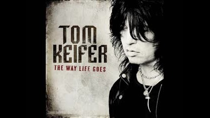 Tom Keifer - Thick And Thin