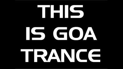 This Is Goa Trance