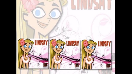 Lindsay or Total Drama Island... 