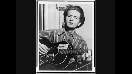 Woody Guthrie - Pastures Of Plenty 