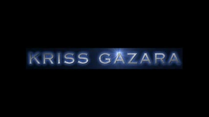 Kriss Gazara - Добре дошли в ада