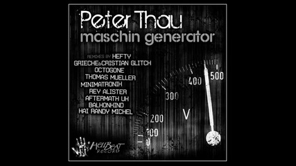 Peter Thau - Maschin Generator (original Mix)
