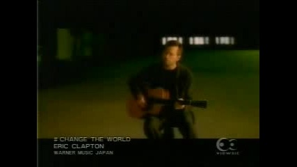 Eric Clapton - Change The World *hq*