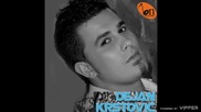 Dejan Krstovic - Gdje si - (audio) - 2009