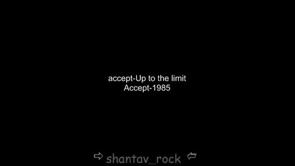 Accept - Up To The Limit