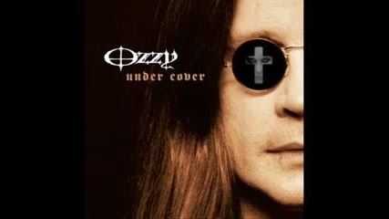 Sunshine Of Your Love - Ozzy Osbourne