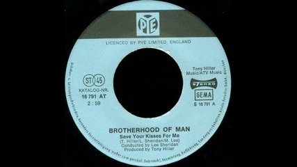 Brotherhood Of Man - Save Your Kisses For Me