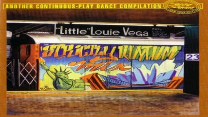 Little Louie Vega - Strictly Rhythm Mix Another Continuos-play Dance Compilation 1994