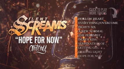 Silent Screams - Hope For Now