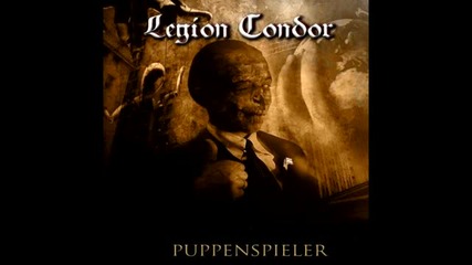 Legion Condor - Teilzeitpatrioten [2011]