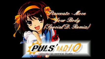 Stacccato - Move Your Body (special D. Remix)