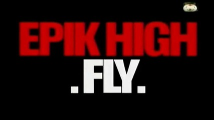 [eng Sub] Epik High - Fly [mv Hd]