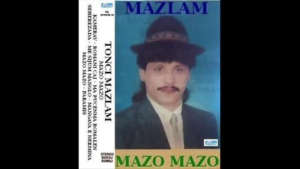 Mazlam Tonci - Mazo Mazo 1990 - Romani Gili