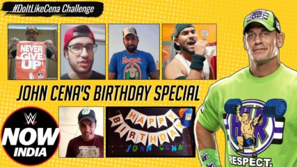 India takes the #DoItLikeCena Challenge on John Cena’s Birthday: WWE Now India