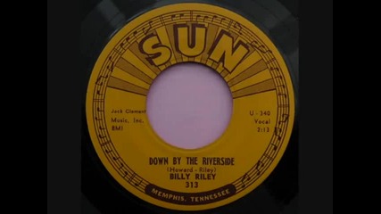 Billy Lee Riley - Down by the Riverside