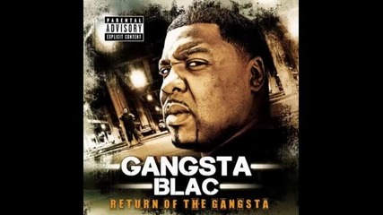 Gangsta Blac _wanna Be