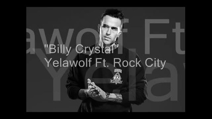 Yelawolf Ft. Rock City-billy Crystal