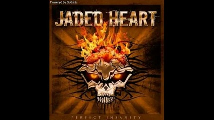 Jaded Heart - Fly Away 