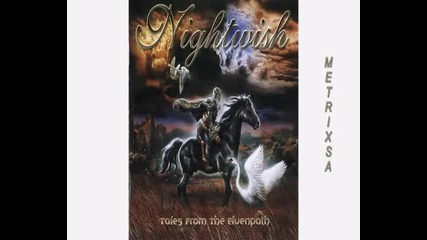 Nightwish - Tales from the Elvenpath - 2004 - 2част 