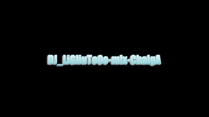 Dj Ligliuto - mix - Chalga 2