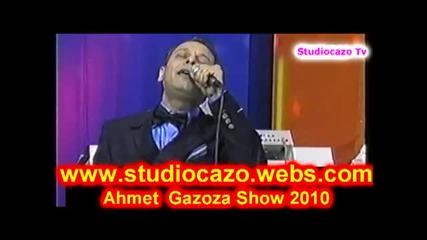 Ahmet Show 2010 Gazoza Live Part 7 