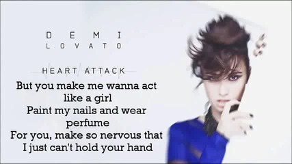 Demi Lovato - Heart Attack (full song) + (lyrics)