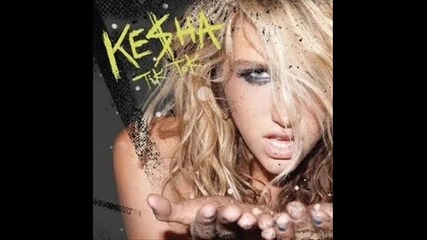 Kesha - Tik Tok 