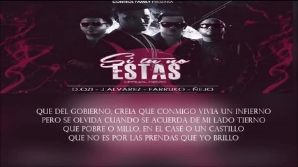 Превод ! Si Tu No Estas Remix- D.ozi ft J Alvarez, Farruko y Ñejo letra (2015)