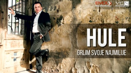 Hule - 2017 - Grlim svoje najmilije