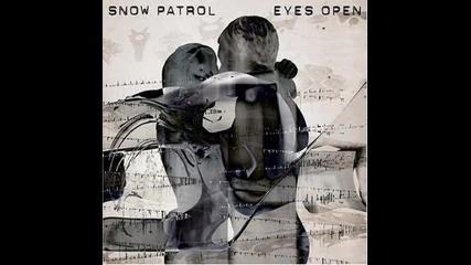 Snow Patrol- Shut your Eyes