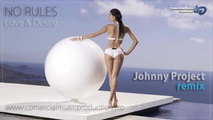 No Rules - Love Desire [johnny Project Unofficial Remix] - www.uget.in
