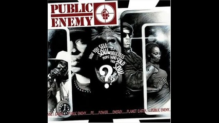 Public Enemy - Sex, Drugs & Violence. 