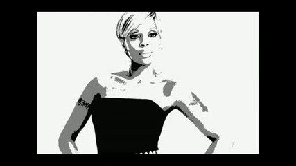 - Mary J. Blige ft. T.i. - Good Love (do It Again)
