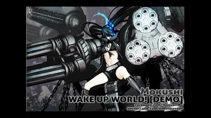 Mokushi - Wake Up World