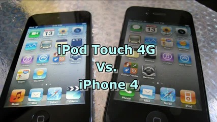 ipod Touch 4g Vs. iphone 4 - Ревю И Сравнение
