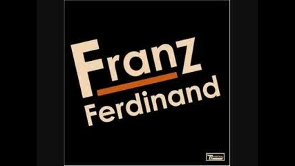 Franz Ferdinand - Tell her tonight - Fifa 2005 Soundtrack