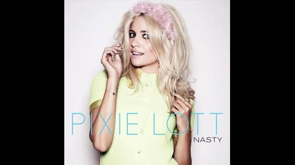 *2014* Pixie Lott - Nasty