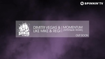 Dimitri Vegas Like Mike Regi - Momentum (mystique Remix)