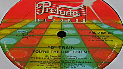 ''d''train-you`re The One For Me 12 ``mix -1981