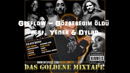 Geeflow - Gozbebegim oldu feat. Yener & Dylan 