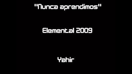 Yahir - Nunca aprendimos (new - Album - Elemental - 2009)