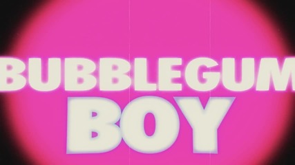 Bella Thorne & Pia Mia - Bubblegum Boy (official Lyric Video)