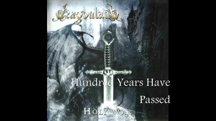 Dragonland - [01] - Hundred Years Have Passed