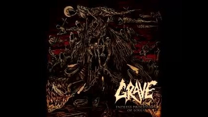 Grave - Passion Of The Weak ( Endless Procession Of Souls-2012)
